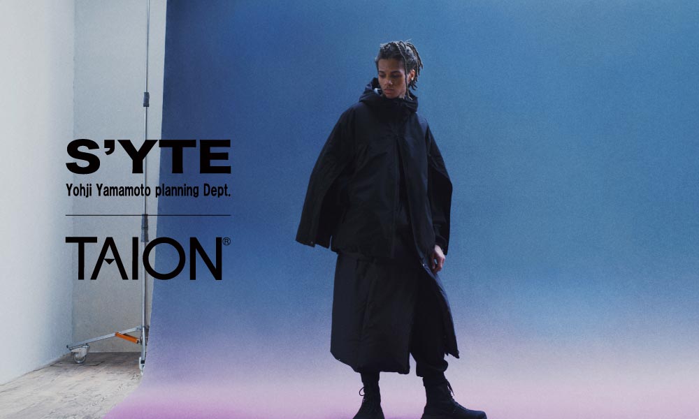 S'YTE x TAION collaboration – THE SHOP YOHJI YAMAMOTO