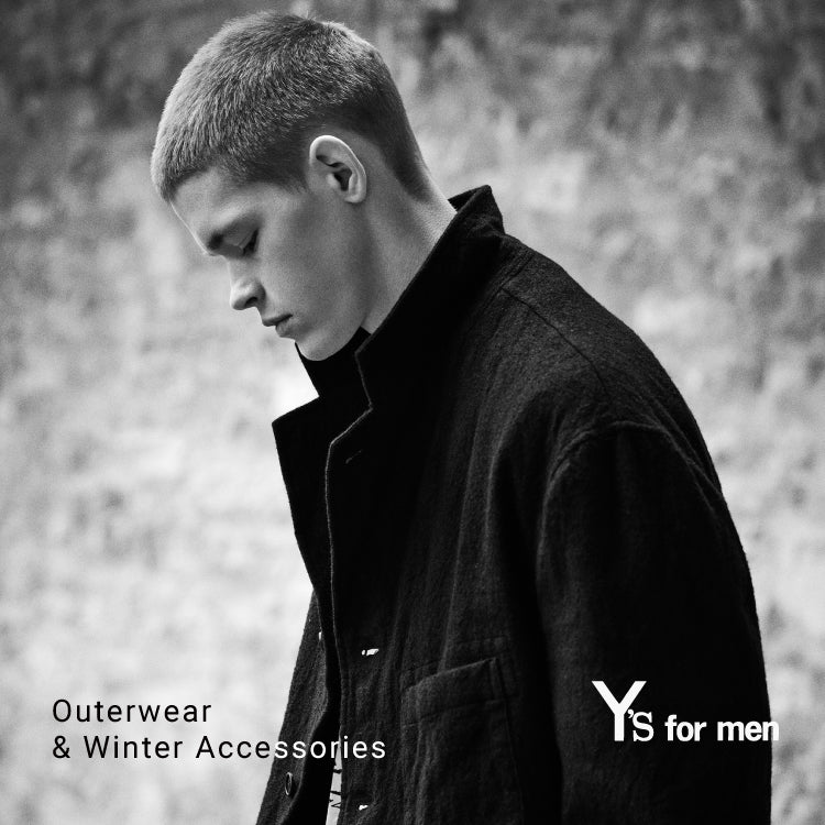 Y's for men｜Outerwear & Winter Accessories