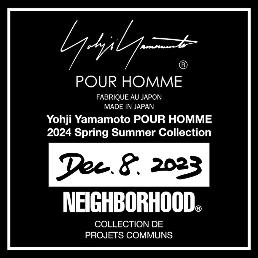 Yohji Yamamoto POUR HOMME×NEIGHBORHOOD(R) Collaborate Collection 2024S/S